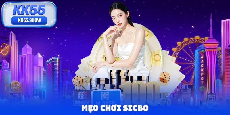 Mẹo chơi Sicbo