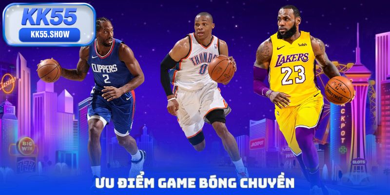 Ưu điểm game bóng chuyền